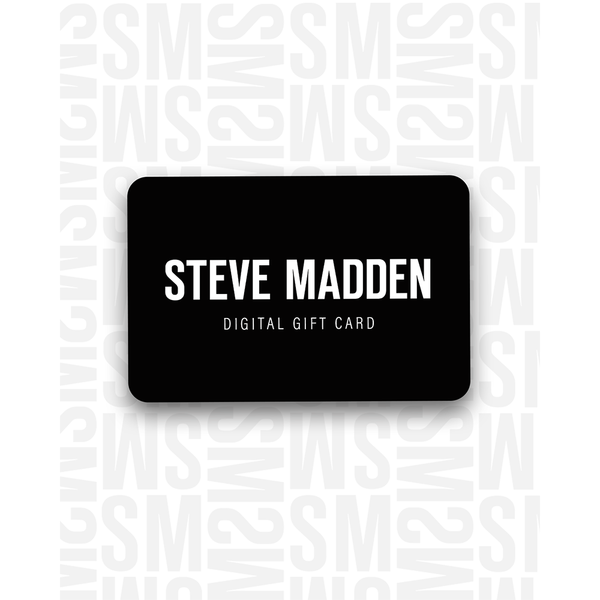STEVE MADDEN EUROPE DIGITAL GIFT CARD